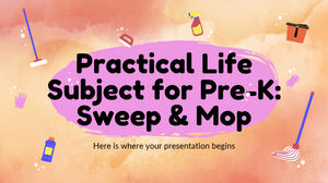 Practical Life Subject for Pre-K: Sweep & Mop