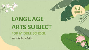 Ortaokul 6. Sınıf Dil Sanatları Konusu: Kelime Bilgisi Becerileri