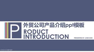 Modèle PPT pour l'introduction de produits d'une société de commerce extérieur