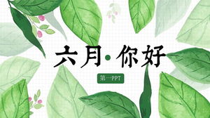Szablon PPT „Hello June” z odświeżającym, akwarelowym zielonym tłem liści
