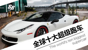 Die Einführung der Top-Ten-Supersportwagen der Welt PPT