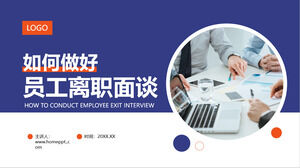 How to do a good job in employee exit interview PPT download