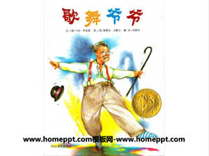 Picture Book Story of Grandfather Song and Dance PPT