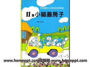 Picture Book Story of 11 Kittens Building a House PPT