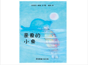Dragă Little Fish Povestea cărții ilustrate PPT descărcare