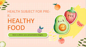 Assunto de Saúde para Pré-K: Alimentação Saudável