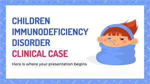 Caso Clínico de Trastorno de Inmunodeficiencia Infantil