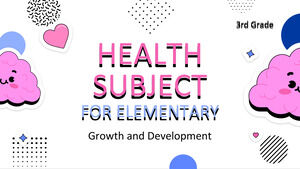 Sujet de santé pour le primaire - 3e année : Croissance et développement
