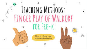 教学方法：Pre-K华德福手指弹奏