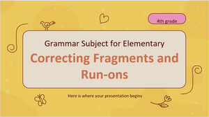 Matéria de Gramática do Ensino Fundamental - 4ª Série: Corrigindo Fragmentos e Correções