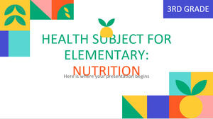 Health Subject for Elementary - 3rd Grade: Nutrition