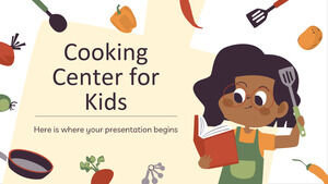 Cooking Center for Kids
