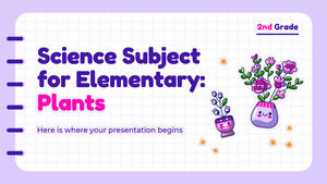 Materia di scienze per la scuola elementare - 2a elementare: educazione alle piante