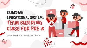 カナダの教育制度: Pre-K 向けのチーム ビルディング クラス