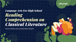 Linguagem Artística para o Ensino Médio - 9º Ano: Compreensão Leitora de Literatura Clássica
