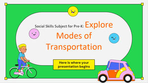 Abilități sociale Subiect pentru pre-K: Explorați moduri de transport