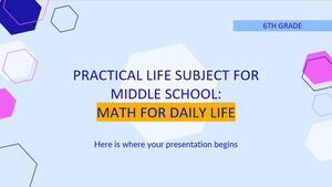 Practical Life Subject for Middle School - 6th Grade: Math for Daily Life
