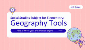 Social Studies Subject for Elementary - 4th Grade: Geography Tools