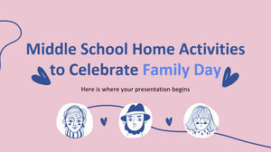 Middle School Home Activities to Celebrate Family Day