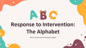 Response to Intervention: The Alphabet