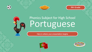 Subjek Phonics untuk Sekolah Menengah Atas - Kelas 9: Bahasa Portugis