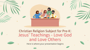 Pre-K를 위한 기독교 종교 과목: 예수의 가르침 - 하나님을 사랑하고 이웃을 사랑하라