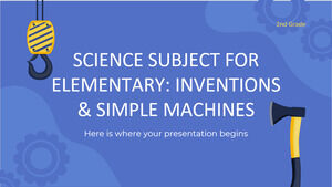 Materia di scienze per la scuola elementare - 2a elementare: invenzioni e macchine semplici