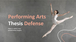 Performing Arts Thesis Defense