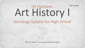Факультативы HS: предмет социологии для средней школы - 9 класс: история искусств