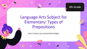 Matière d'arts du langage pour le primaire - 4e année : types de prépositions