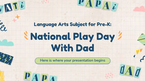 Matéria de Linguagem e Artes para Pré-K: Dia Nacional de Brincar com o Papai