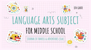 Materia di arti linguistiche per la scuola media - 8 ° grado: Journal of Travels & Adventures (ILA)