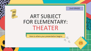 Materia artistica per la scuola elementare - 2a elementare: teatro