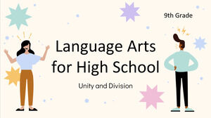 高中语言艺术 - 9 年级：团结与分裂