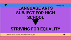 Materia di arti linguistiche per la scuola superiore - 10 ° grado: lotta per l'uguaglianza