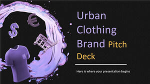 Marca de îmbrăcăminte urbană Pitch Deck