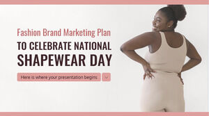 Plan marketing de la marque de mode pour célébrer la Journée nationale du shapewear