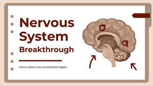 Durchbruch des Nervensystems